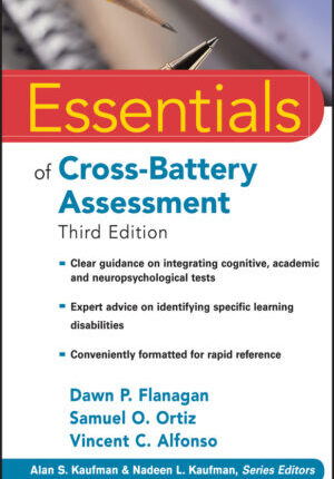 Essentials of cross-battery assessment, third edition Ebook